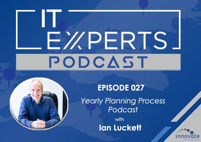 EP027 - Yearly Planning Process Podcast with Ian Luckett