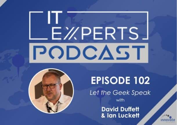 Ian Luckett - Innovate to Success - IT Experts - The MSP Growth Hub - MSP Presentation Skills - Podcast Episode 102 - David Buffet - UK